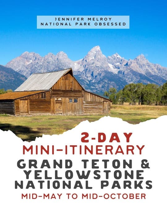 2-Day Mini-Itinerary Grand Teton & Yellowstone National Parks' by Jennifer Melroy, showcasing an iconic rustic barn with the Teton Range in the background, a concise trip planner for fans of Yellowstone Books.