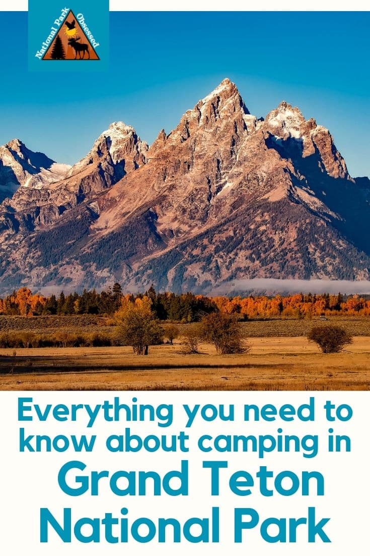 The Ultimate Guide To Camping In Grand Teton National Park - National ...