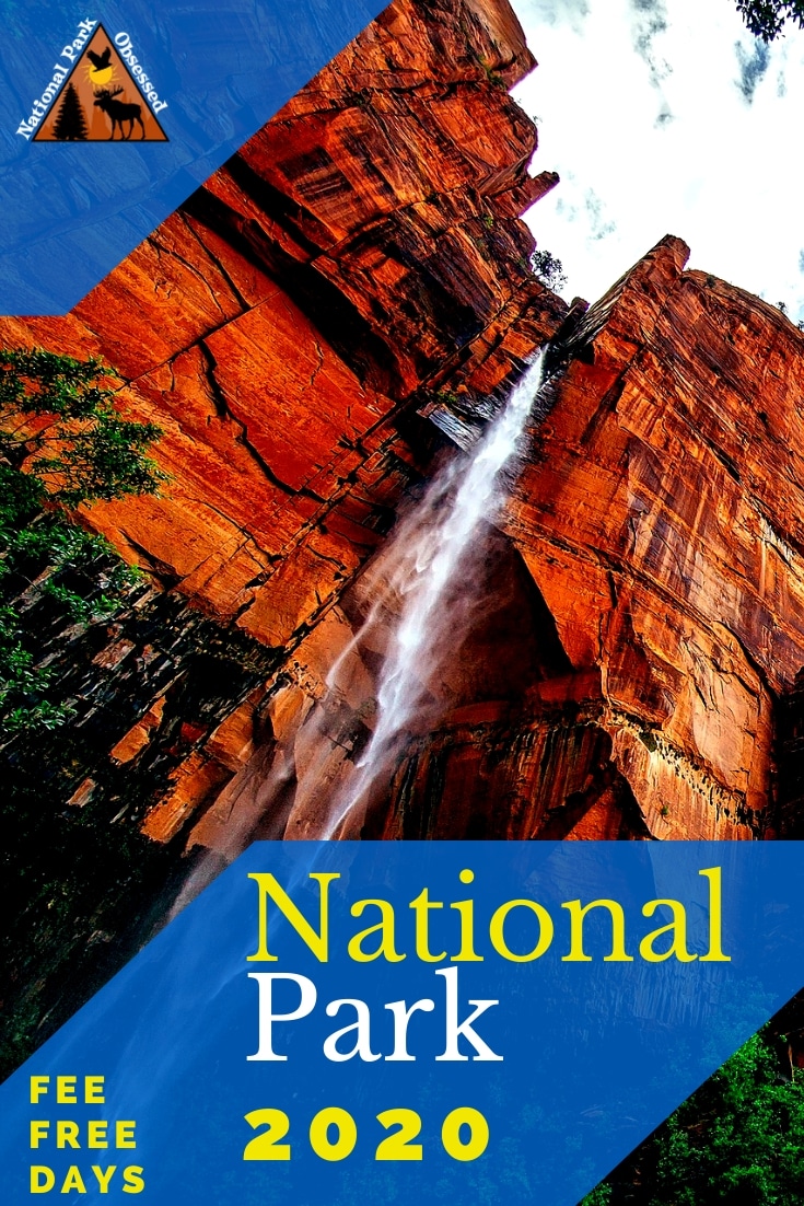 2020's Free Entrance Days In The National Parks National Park Obsessed