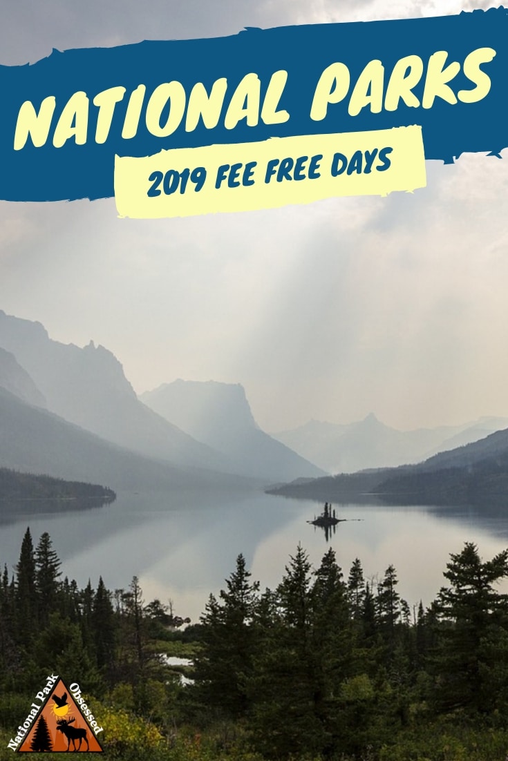 2019 National Park Fee Free Days National Park Obsessed