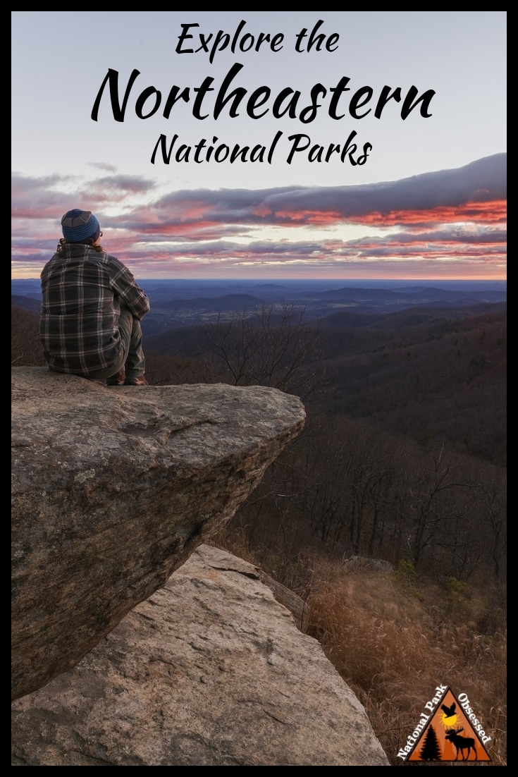 The Northeast Region of the United States National Park System is a diverse group of parks. They are just waiting to be explored. #findyourpark #nationalparkobsessed #nationalparkgeek