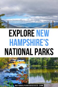 National Parks In New Hampshire: Explore The 2 New Hampshire National 