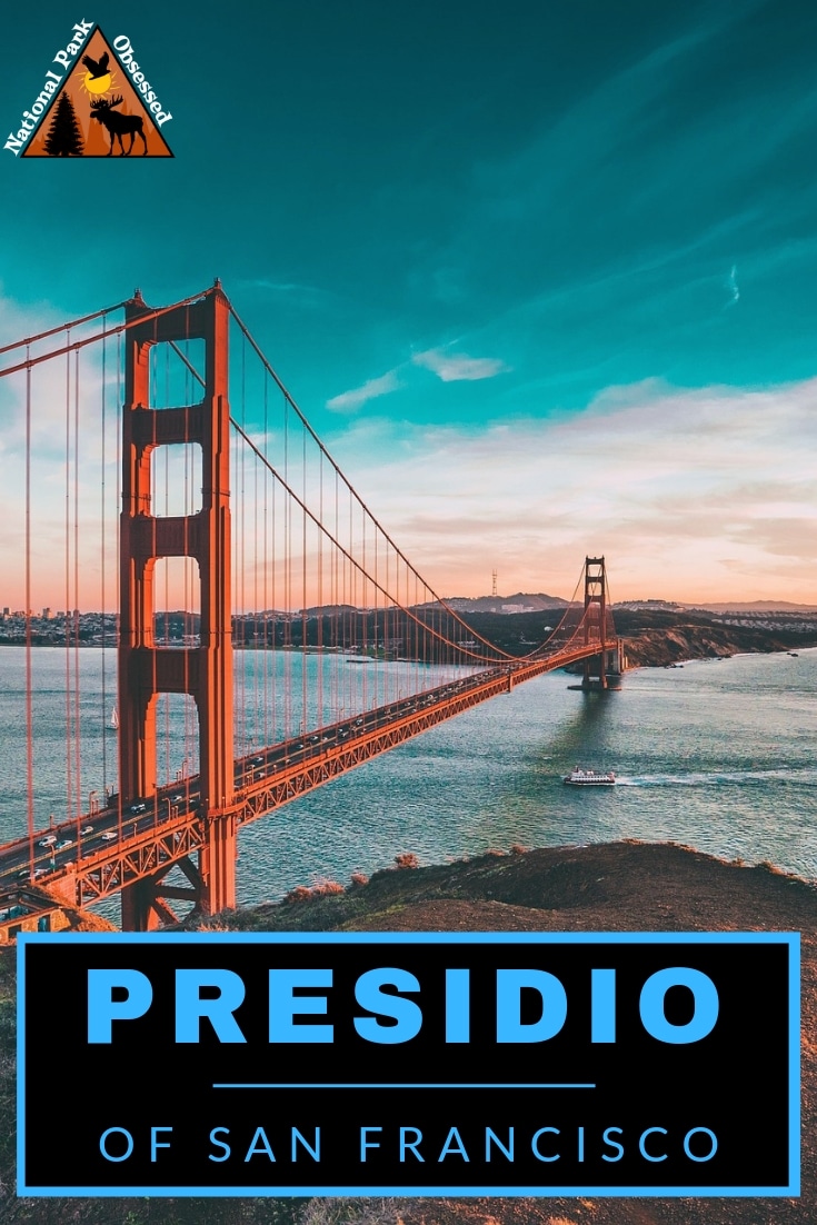 12 Epic Things To Do In The Presidio Of San Francisco National Park