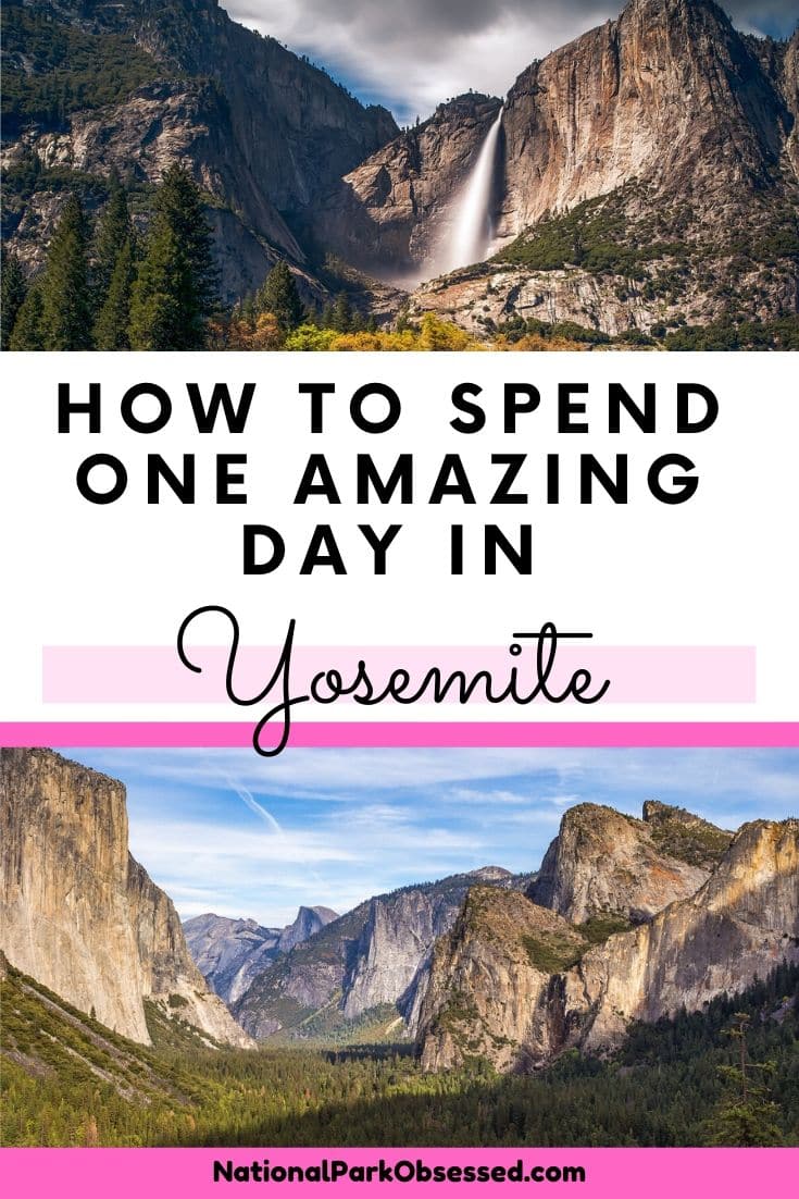 One Day In Yosemite Valley - National Park Obsessed