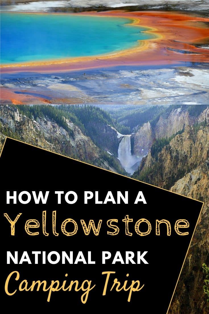 The Ultimate Guide To Camping In Yellowstone National Park - National ...