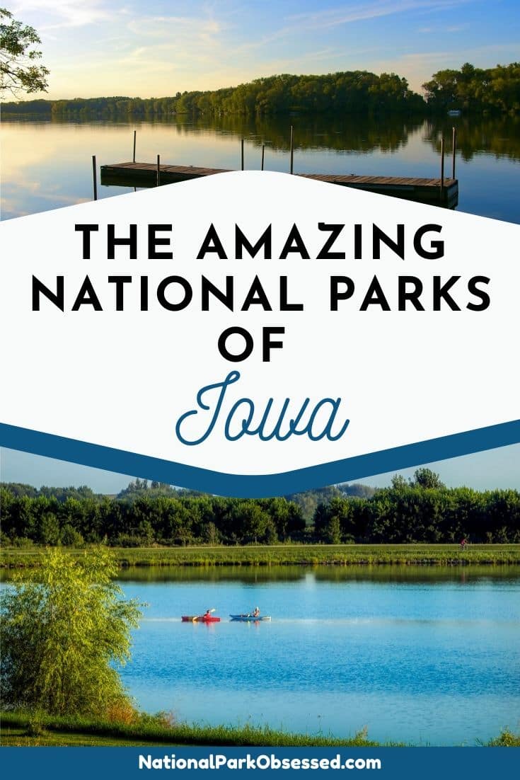 National Parks Of Iowa National Park Obsessed