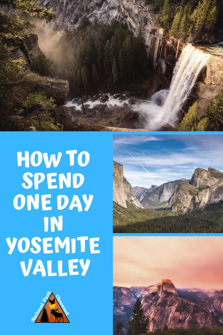 One Day In Yosemite Valley - National Park Obsessed