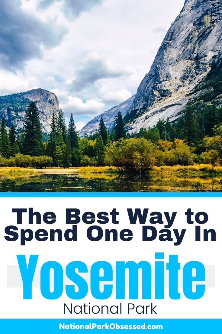 One Day In Yosemite Valley - National Park Obsessed