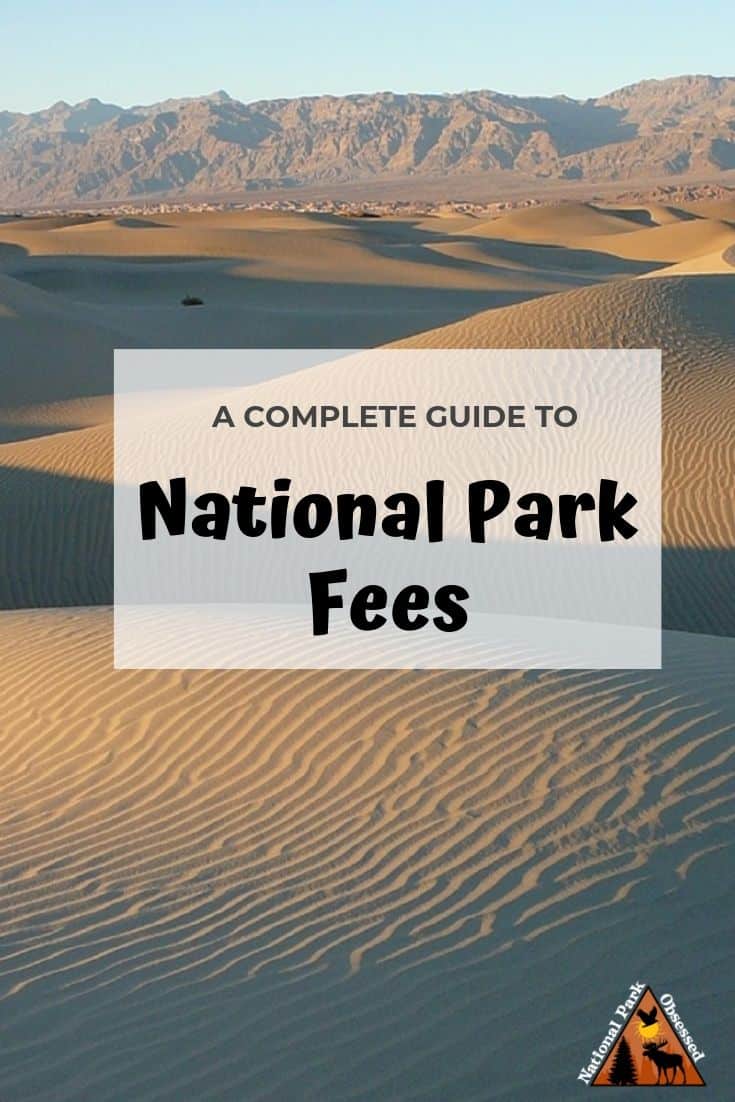 A Breakdown Of U.S. National Park Fees National Park Obsessed