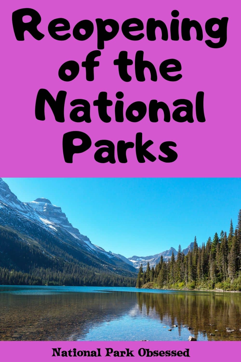 reopening-of-the-national-parks-national-park-obsessed