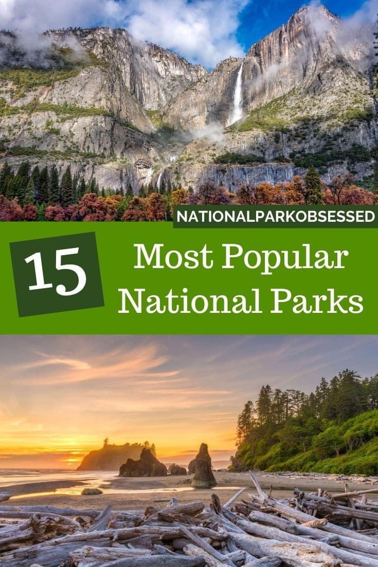 The 15 Most Visited National Parks In The US In 2020 National Park