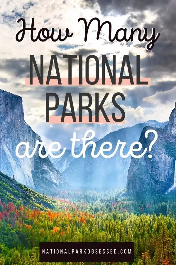 Wondering how many national parks are there in the US? Click HERE to learn the answer and find out why some people say there are 62 and others 419.
