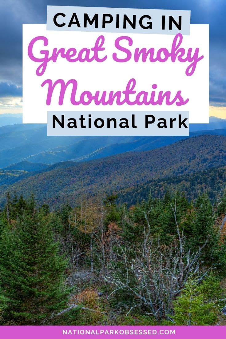 The Ulitmate Guide To Camping In Great Smoky Mountains National Park ...