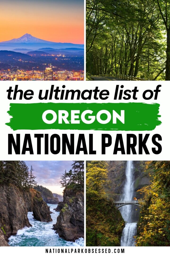 National Parks In Oregon: Explore The 6 Oregon National Parks (2022 ...