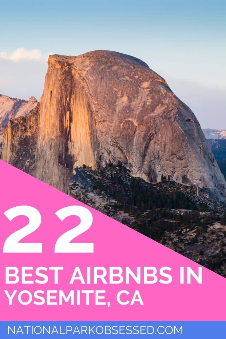 Best Yosemite Airbnbs 22 Best Airbnbs Near Yosemite National Park