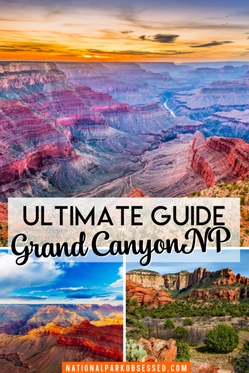 Visiting Grand Canyon National Park: The Complete Guide For 2024 ...