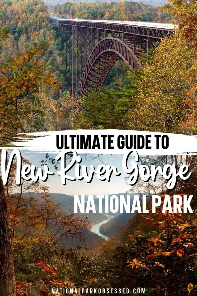 Visiting New River Gorge National Park And Preserve: The Complete Guide ...