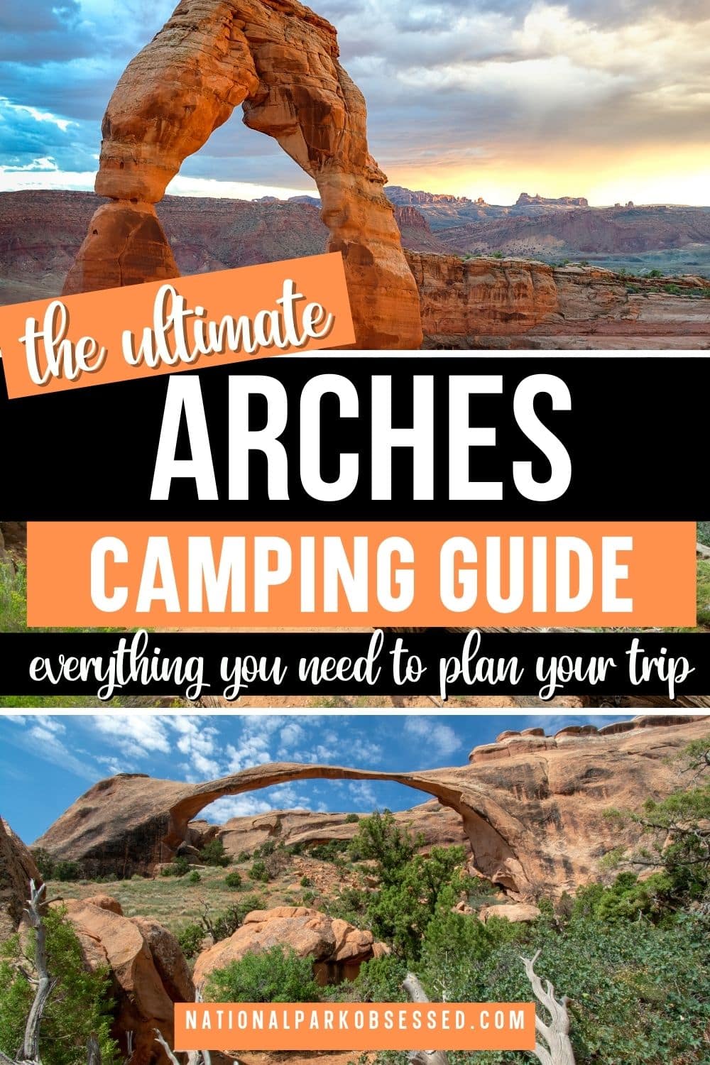 The Ultimate Guide To Camping In Arches National Park National Park Obsessed