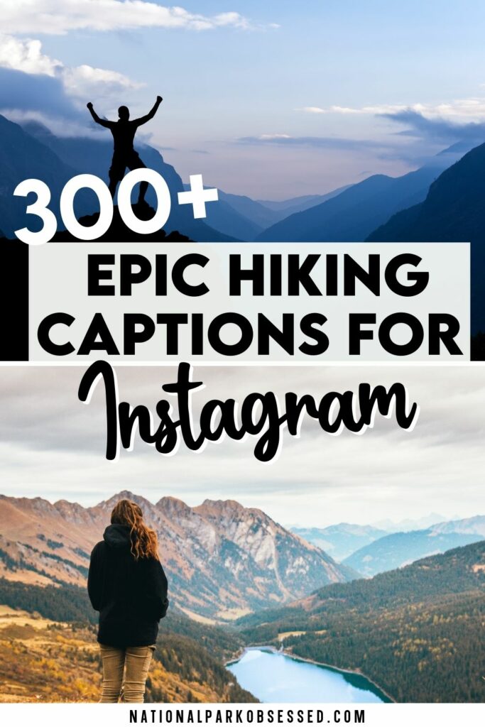 Looking for motivational quotes about hiking?  Here are the 301+ best hiking quotes that would be perfect hiking captions for Instagram.

Funny Hiking Quotes / Hiking Quotes for Instagram / Mountain Hiking Quotes / Climbing Quotes / Camping Quotes / Hiking with Friends Quotes / Hiking Quotes for Couples / Hiking Adventure Quotes 

