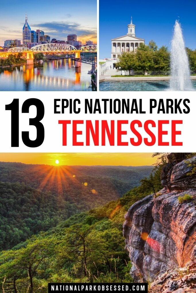 The national parks in Tennessee have a vibrant natural beauty along with a rich and important history. These 13 Tennessee National Parks should be on your bucket list. 

list of national parks in Tennessee / nashville national park / national parks in tn	 / tn national parks / national park Tennessee / 