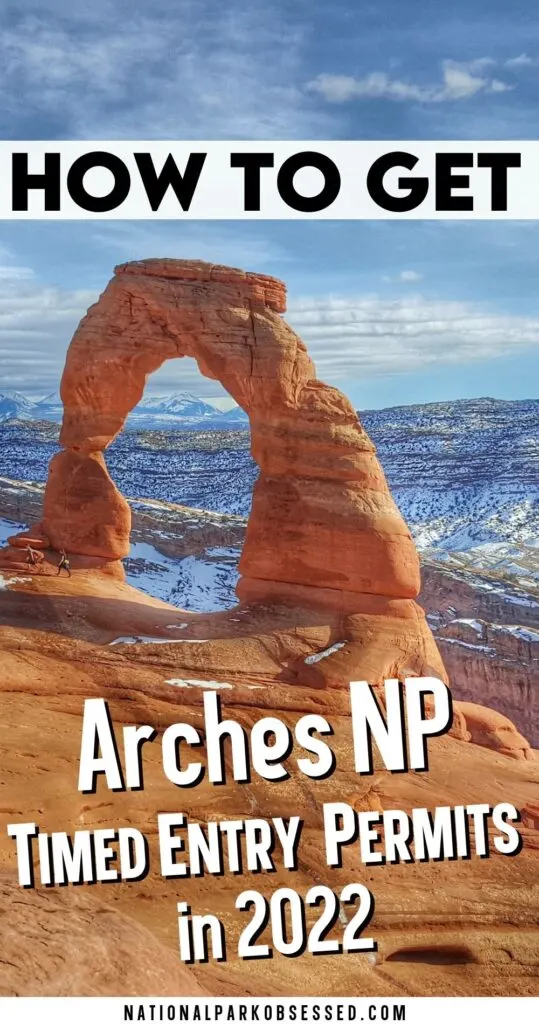 Arches National Park Timed Entry Permits What You Need To Know In 2022