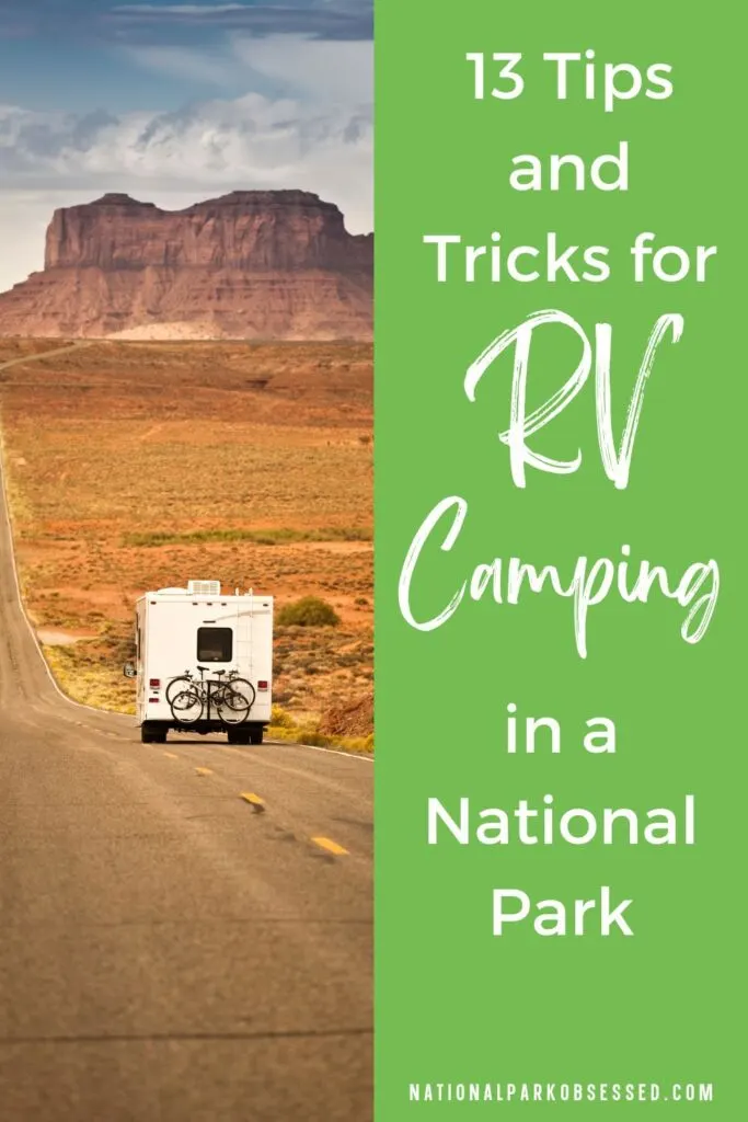 13 Tips And Tricks For RV Camping In National Parks In 2022 - National ...