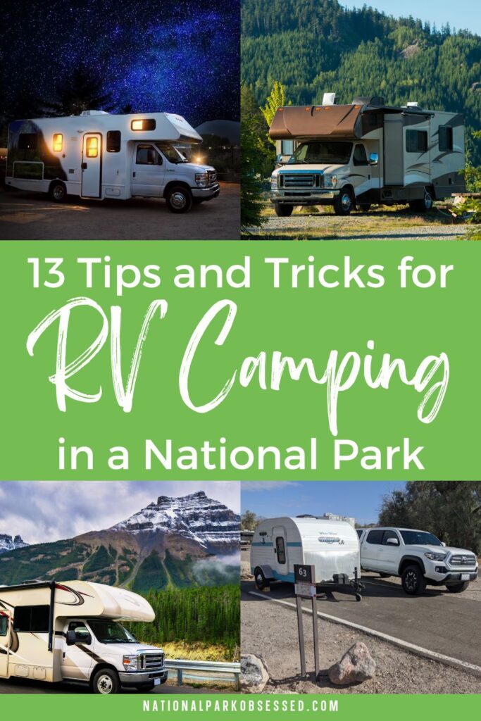 Are you planning to RV camping in the National Parks?  Here are 13 tips and tricks for RV Camping in National Parks that you need to know before you go.

rv camping national parks / national parks rv camping / RV camping in the national parks  