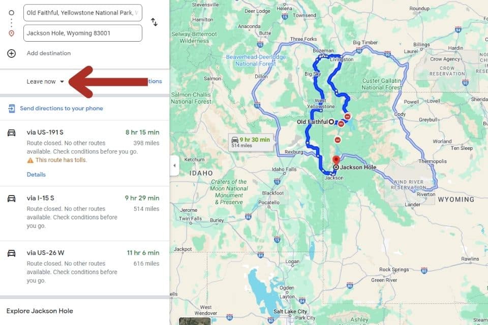A Google Maps navigation snapshot indicating the options menu for a trip from Old Faithful to Jackson Hole with a red arrow directing attention to the 'Leave now' button for immediate travel.