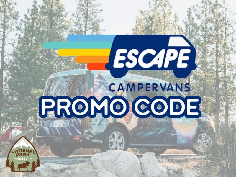 ESCAPE Campervans PROMO CODE" prominently displayed in bold letters. A small badge in the lower left corner reads "National Park Obsessed.