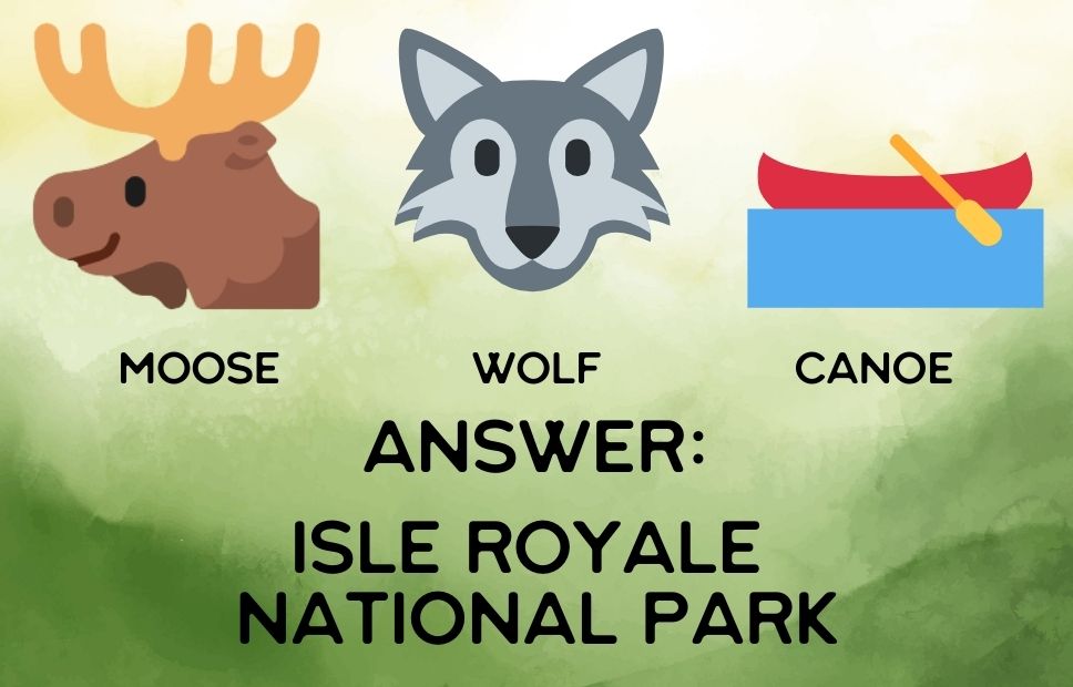 Illustrated riddle showing a moose labeled "Moose", a wolf labeled "Wolf", and a red canoe labeled "Canoe". Text reads: “Answer: Isle Royale National Park”.