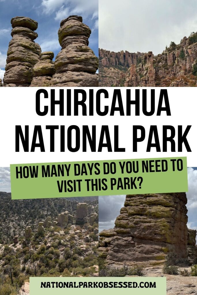 How many days do you need in Chiricahua National Park? Compare half-day, one-day, two-day, and longer visits for scenic drives, hiking, and nearby sights.